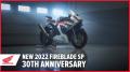 New 2022 Fireblade SP 30th Anniversary